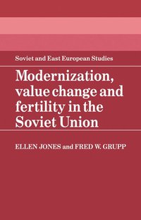 bokomslag Modernization, Value Change and Fertility in the Soviet Union