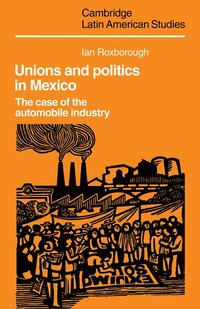 bokomslag Unions and Politics in Mexico