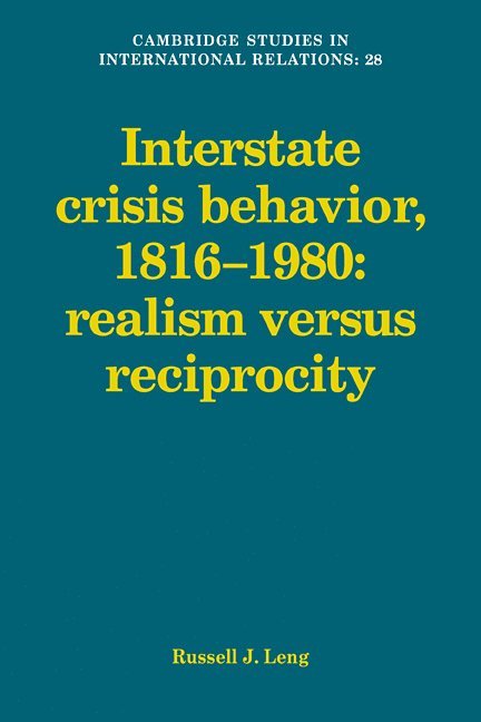 Interstate Crisis Behavior, 1816-1980 1