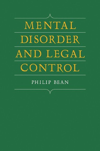 bokomslag Mental Disorder and Legal Control