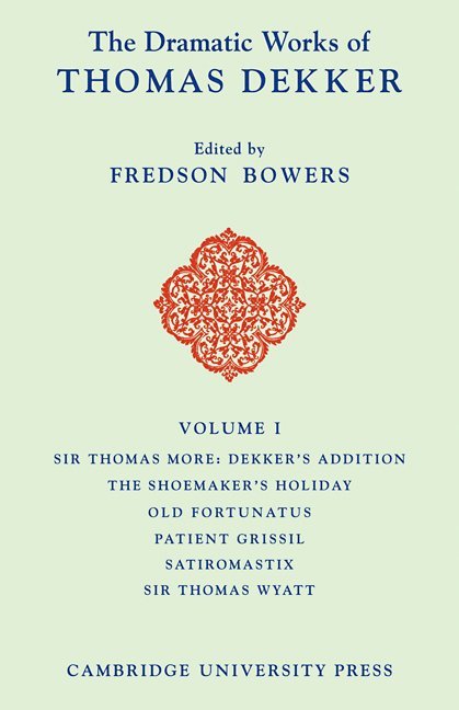 Thomas Dekker, George Dekker, Fredson Bowers - The Dramatic Works of Thomas Dekker, Häftad