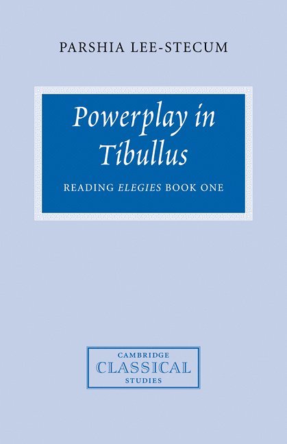 Powerplay in Tibullus 1
