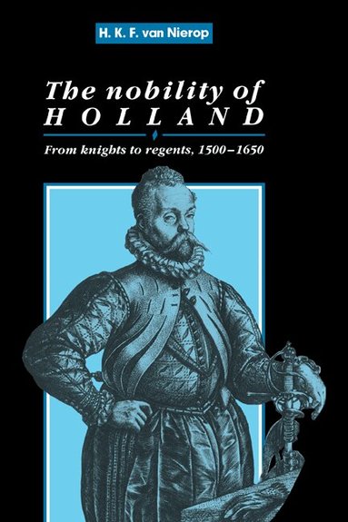 H. F. K. Nierop - The Nobility of Holland, Häftad