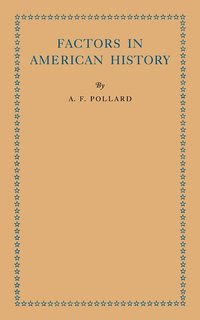 bokomslag Factors in American History