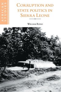 bokomslag Corruption and State Politics in Sierra Leone