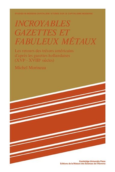 Michael Morineau - Incroyables Gazettes et Fabuleux Métaux, Häftad