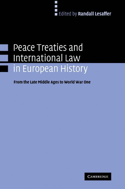 Peace Treaties and International Law in European History 1