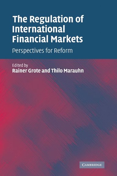 bokomslag The Regulation of International Financial Markets