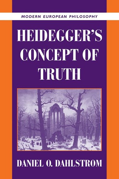 Daniel O. Dahlstrom - Heidegger's Concept of Truth, Häftad