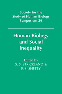 bokomslag Human Biology and Social Inequality
