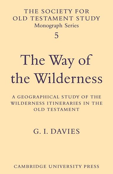 G. I. Davies - The Way of the Wilderness, Häftad