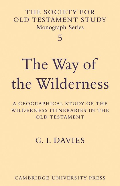G. I. Davies - The Way of the Wilderness, Häftad