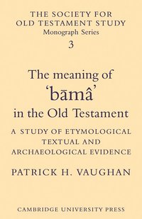 bokomslag The Meaning of Buma in the Old Testament