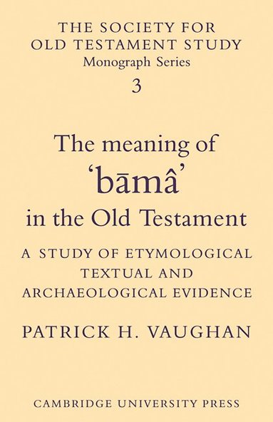 bokomslag The Meaning of Buma in the Old Testament