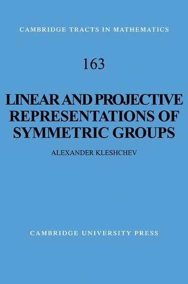 bokomslag Linear and Projective Representations of Symmetric Groups