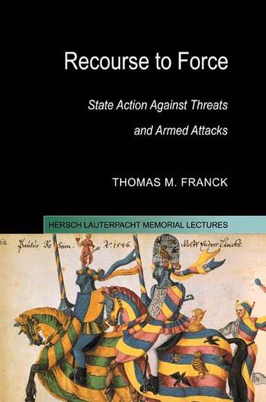 Thomas M. Franck - Recourse to Force, Häftad