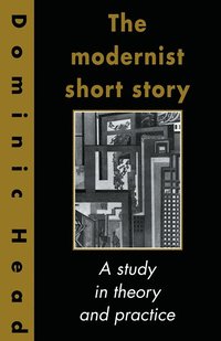bokomslag The Modernist Short Story