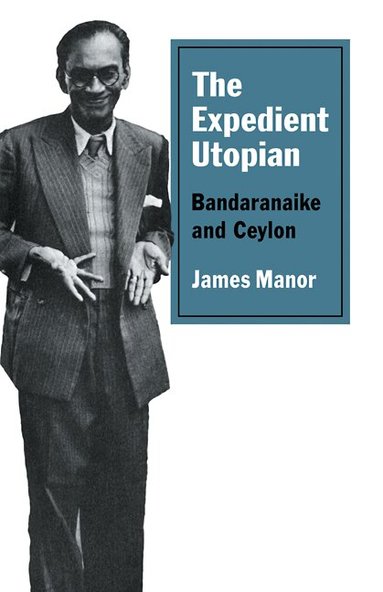 James Manor - The Expedient Utopian, Häftad