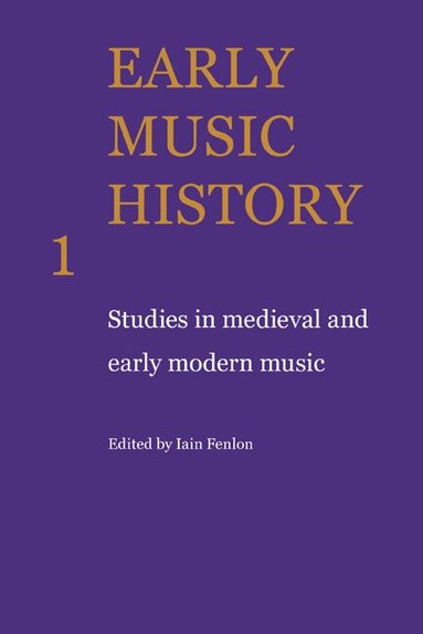 Iain Fenlon - Early Music History, Häftad