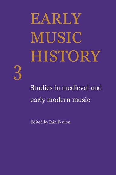 Iain Fenlon - Early Music History, Häftad