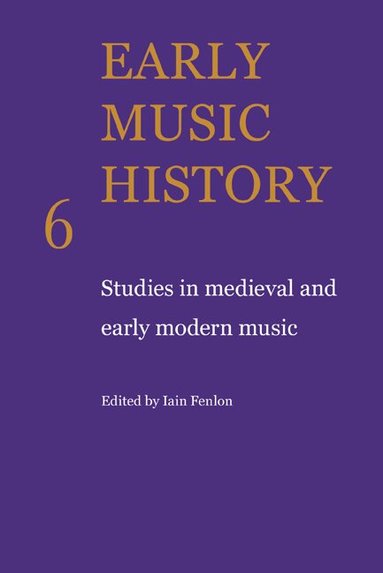 Iain Fenlon - Early Music History, Häftad