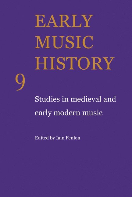 Iain Fenlon - Early Music History, Häftad
