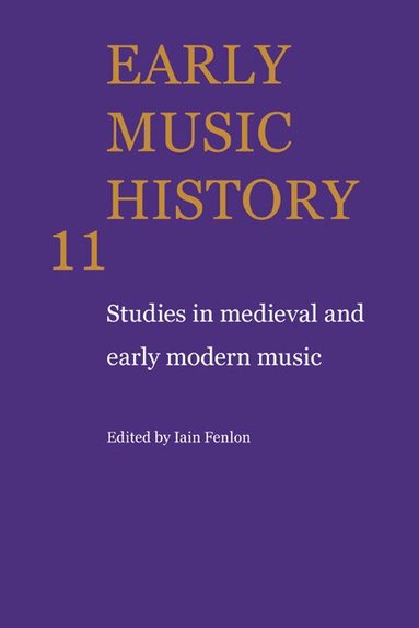 Iain Fenlon - Early Music History, Häftad