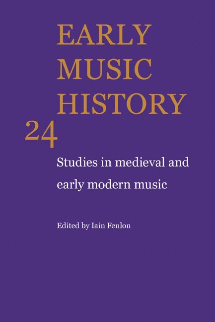 Early Music History: Volume 24 1