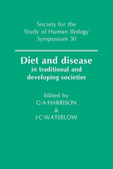 Geoffrey Ainsworth Harrison, J. C. Waterlow - Diet and Disease, Häftad