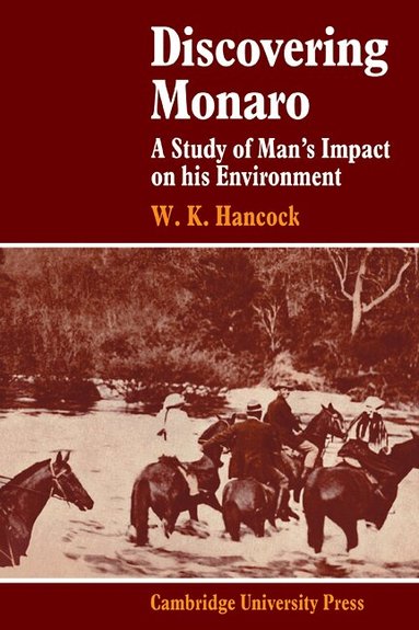 W. K. Hancock - Discovering Monaro, Häftad