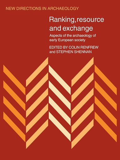 Colin Renfrew, Steven Shennan - Ranking, Resource and Exchange, Häftad