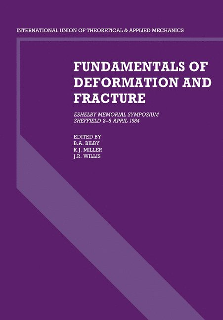 Fundamentals of Deformation and Fracture 1