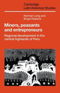 bokomslag Miners, Peasants and Entrepreneurs