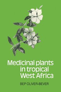 bokomslag Medicinal Plants in Tropical West Africa