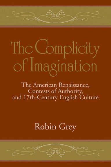 bokomslag Complicity of Imagination