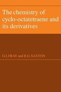 bokomslag The Chemistry of Cyclo-Octatetraene and its Derivatives