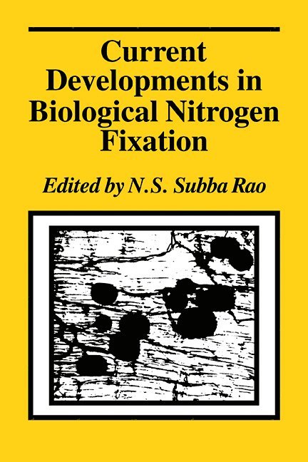 Current Developments in Biological Nitrogen Fixation 1
