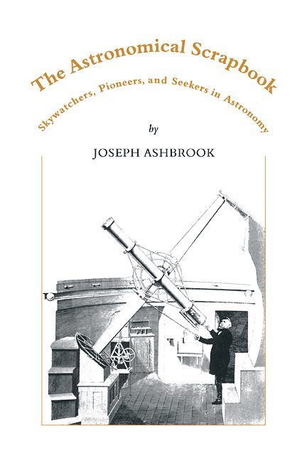 The Astronomical Scrapbook 1