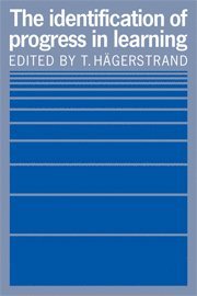 T. H&#228;gerstrand, T. Hägerstrand, T. Hagerstrand, T. H. Gerstrand - The Identification of Progress in Learning, Häftad