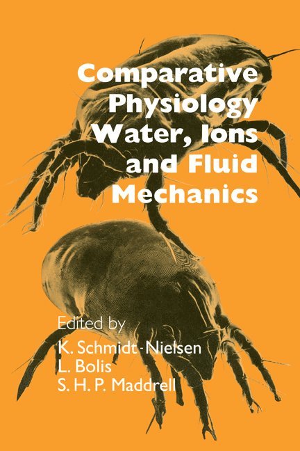 K. Schmidt-Nielsen, L. Bolis, S. H. P. Maddrell - Comparative Physiology, Häftad