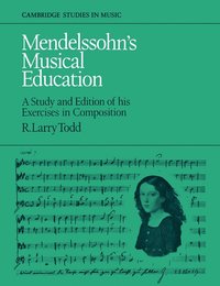 bokomslag Mendelssohn's Musical Education