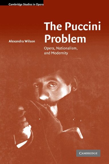 Alexandra Wilson - The Puccini Problem, Häftad