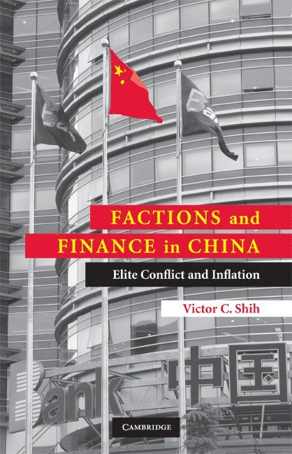 Factions and Finance in China 1