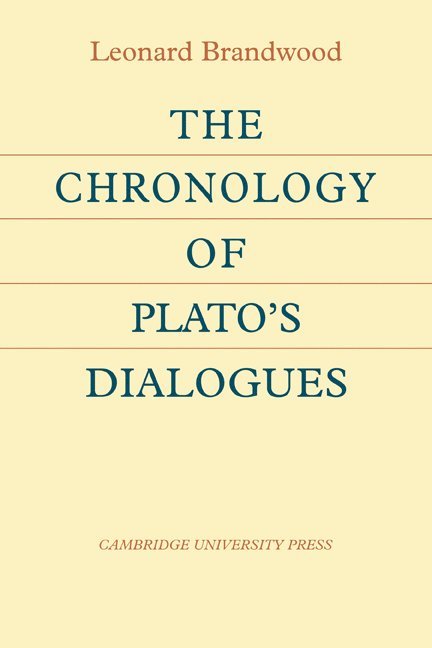 Leonard Brandwood, Leonard (University of Manchester) Brandwood - The Chronology of Plato's Dialogues, Häftad