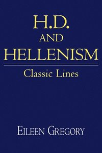 bokomslag H. D. and Hellenism