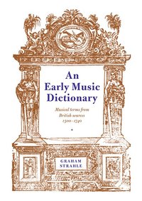 bokomslag An Early Music Dictionary