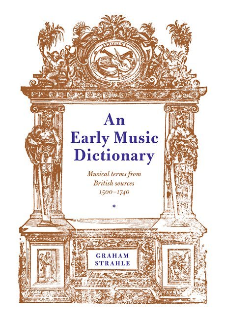 An Early Music Dictionary 1