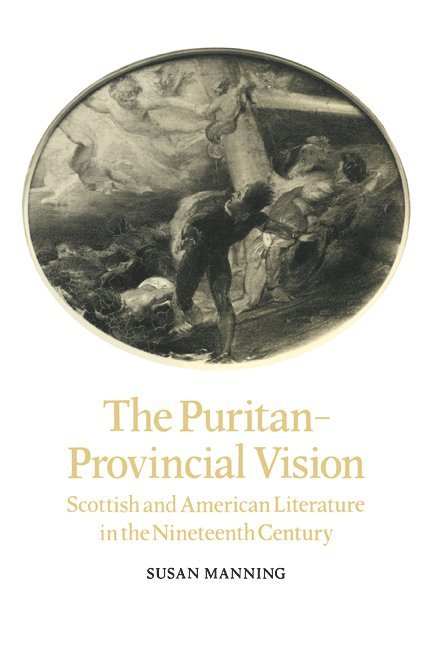 The Puritan-Provincial Vision 1