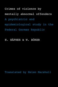bokomslag Crimes of Violence by Mentally Abnormal Offenders