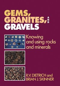 bokomslag Gems, Granites, and Gravels